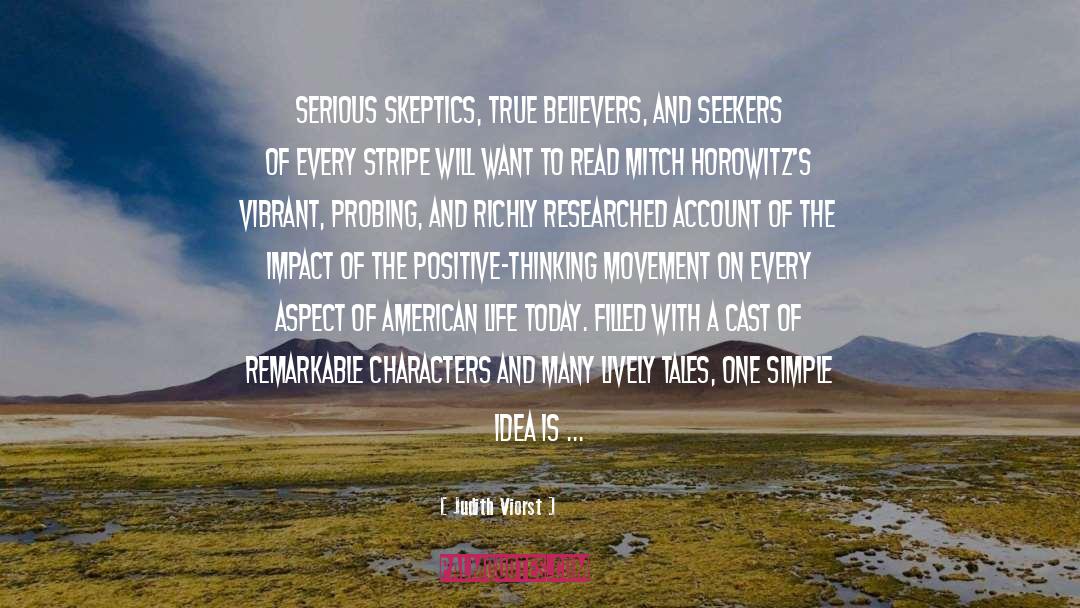 Skeptics quotes by Judith Viorst
