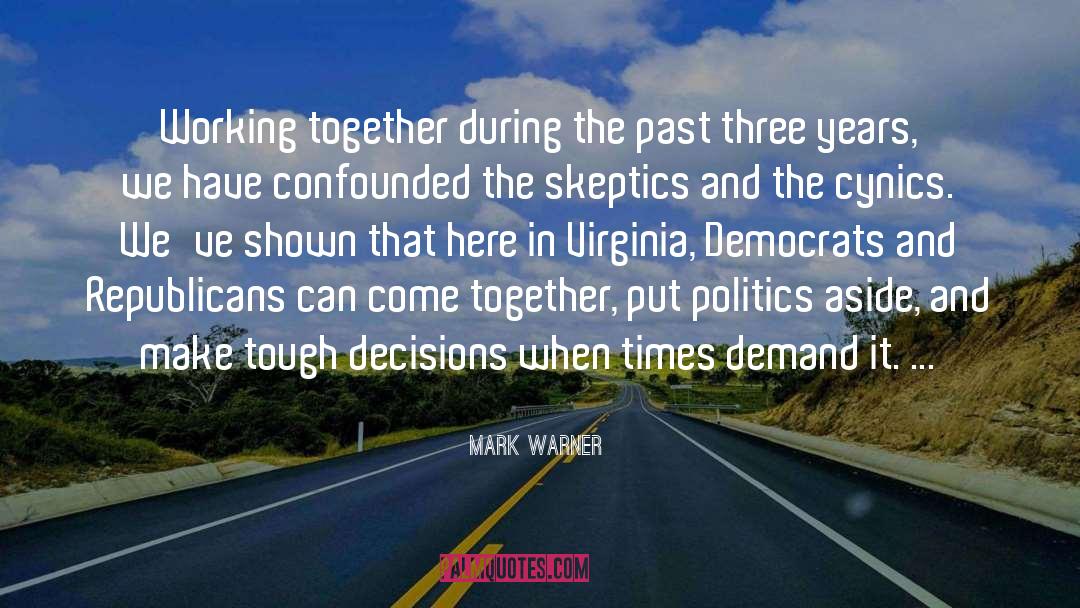 Skeptics quotes by Mark Warner