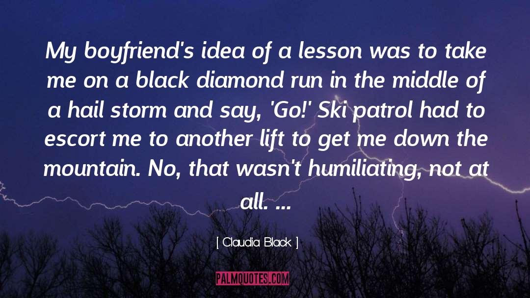 Ski Patrol quotes by Claudia Black