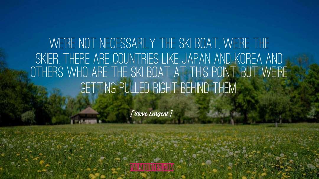 Ski quotes by Steve Largent