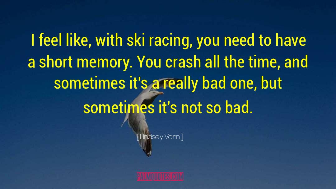 Ski quotes by Lindsey Vonn