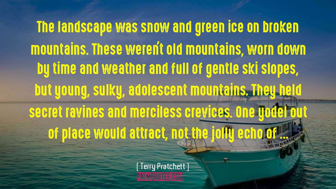 Ski Resort Romance quotes by Terry Pratchett