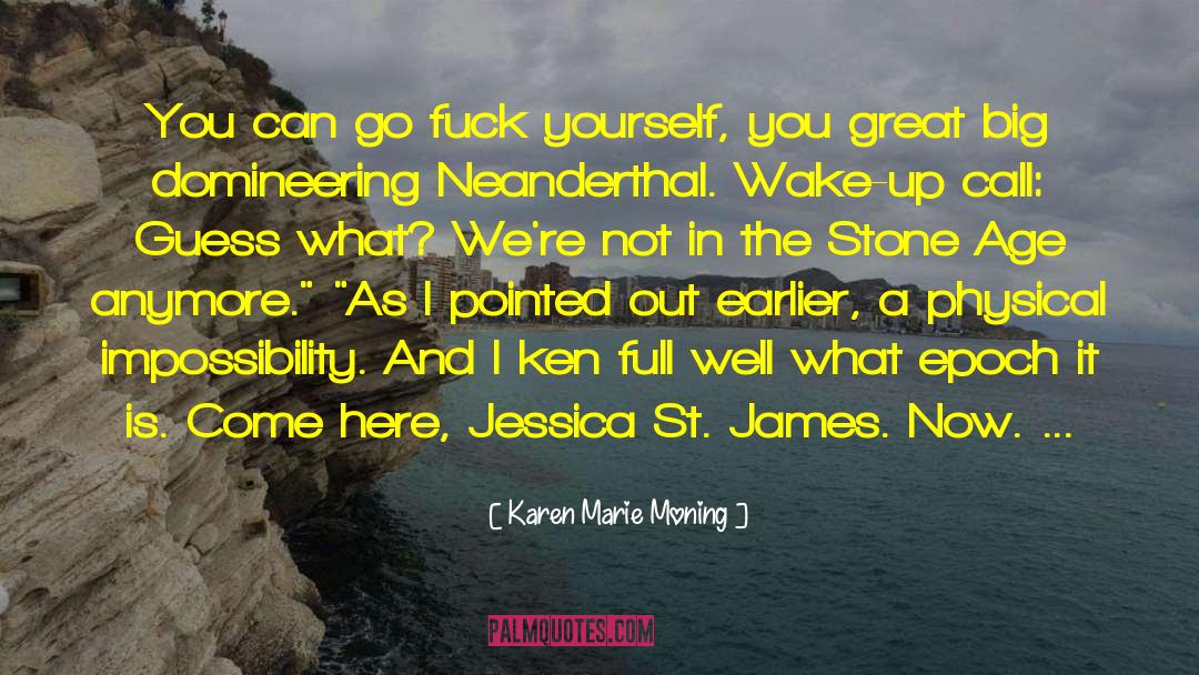 Skiera James quotes by Karen Marie Moning