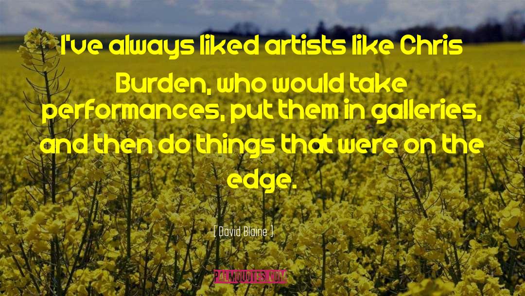 Skiers Edge quotes by David Blaine