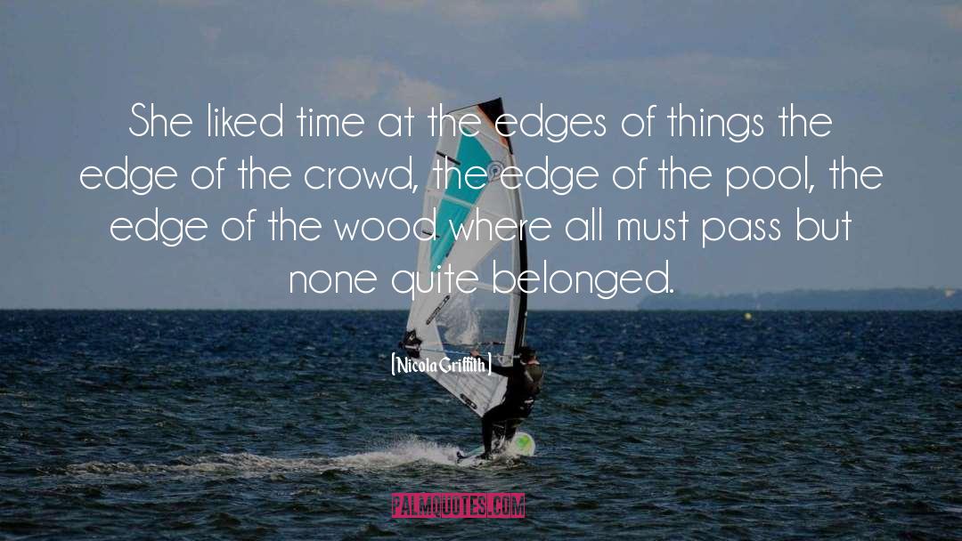 Skiers Edge quotes by Nicola Griffith