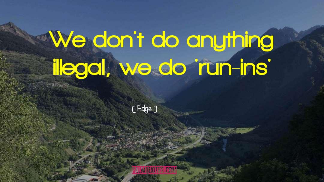 Skiers Edge quotes by Edge