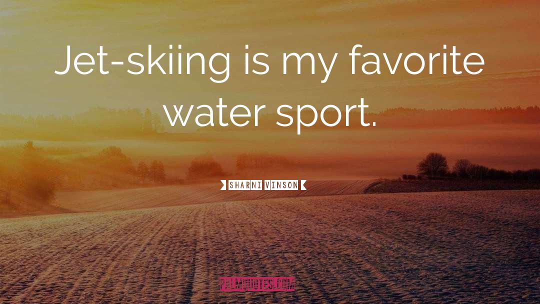 Skiing quotes by Sharni Vinson