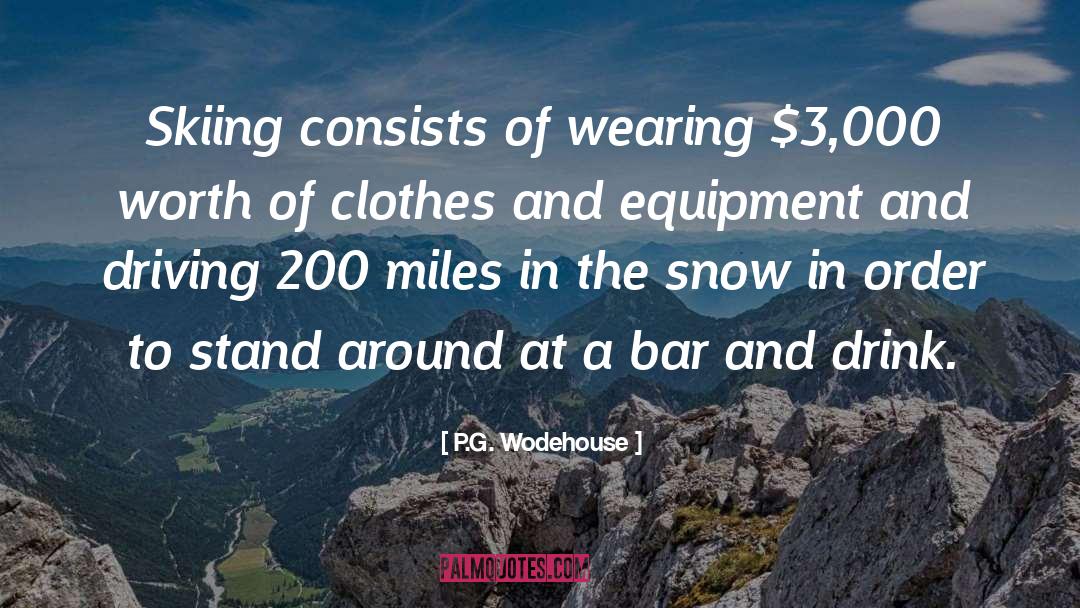 Skiing quotes by P.G. Wodehouse