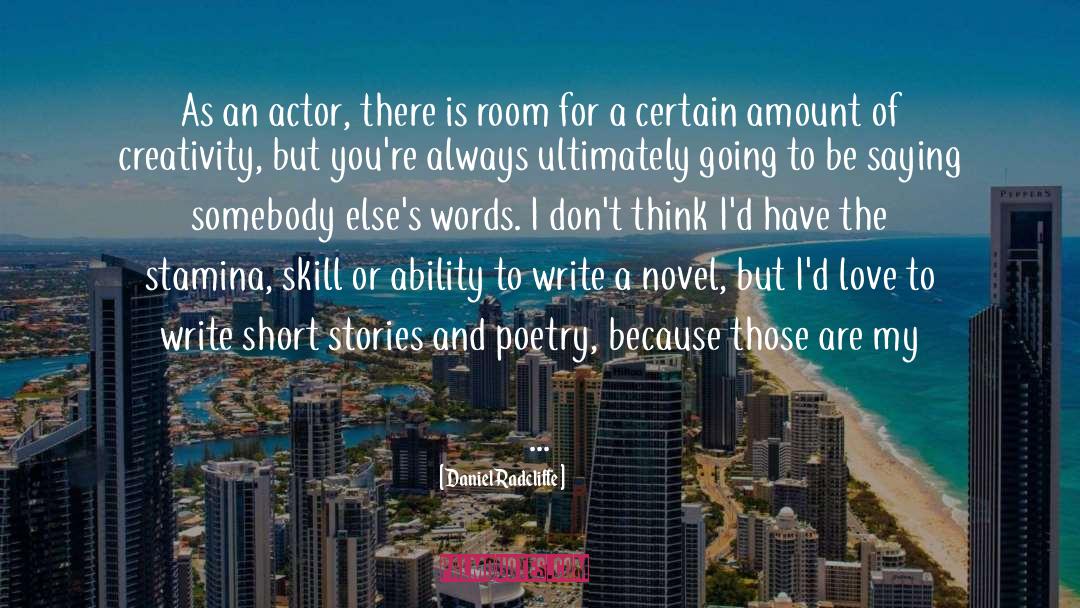 Skill Building quotes by Daniel Radcliffe