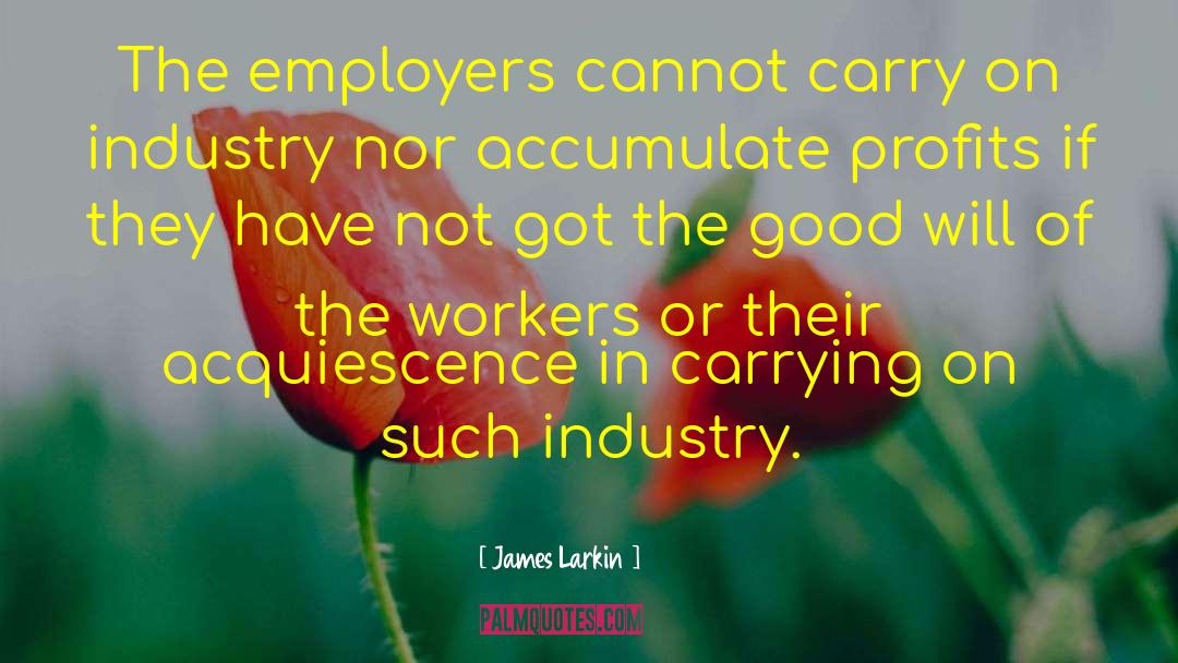 Skilled Workers quotes by James Larkin