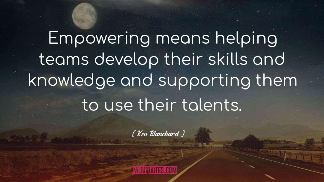 Skills quotes by Ken Blanchard