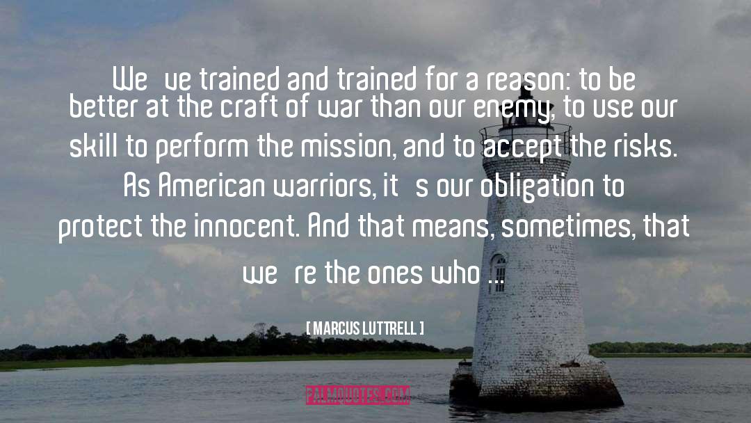 Skills Training quotes by Marcus Luttrell