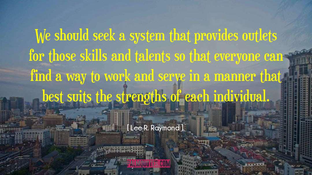 Skills Training quotes by Lee R. Raymond