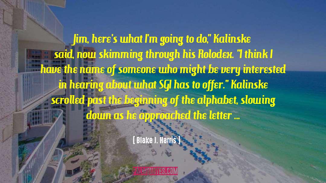 Skimming quotes by Blake J. Harris