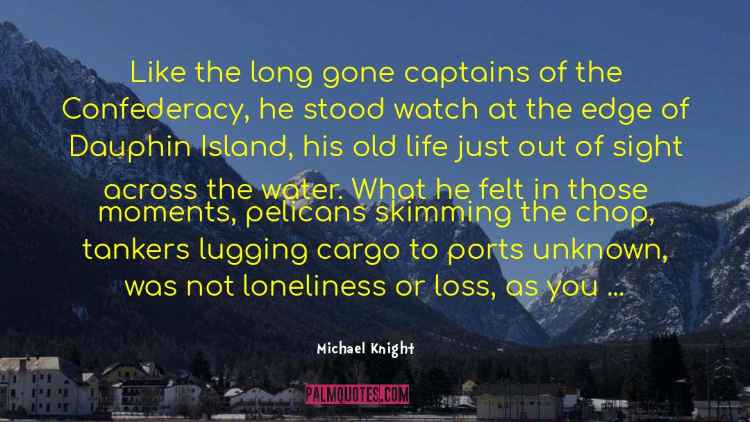 Skimming quotes by Michael Knight