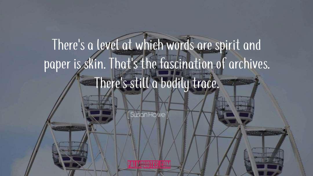 Skin And Bones quotes by Susan Howe