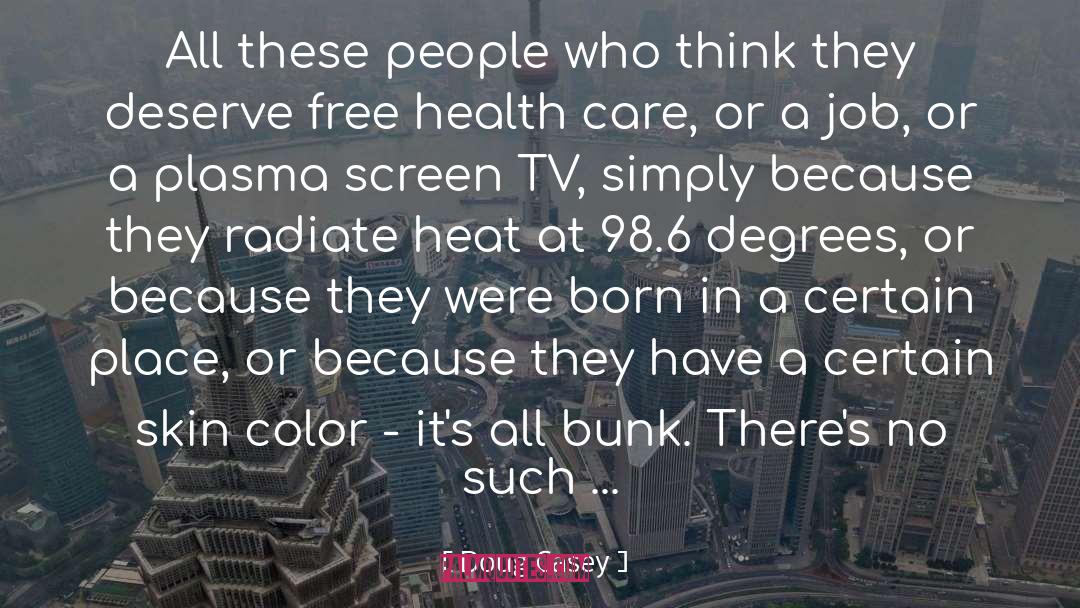 Skin Color quotes by Doug Casey