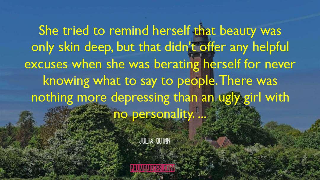 Skin Deep quotes by Julia Quinn