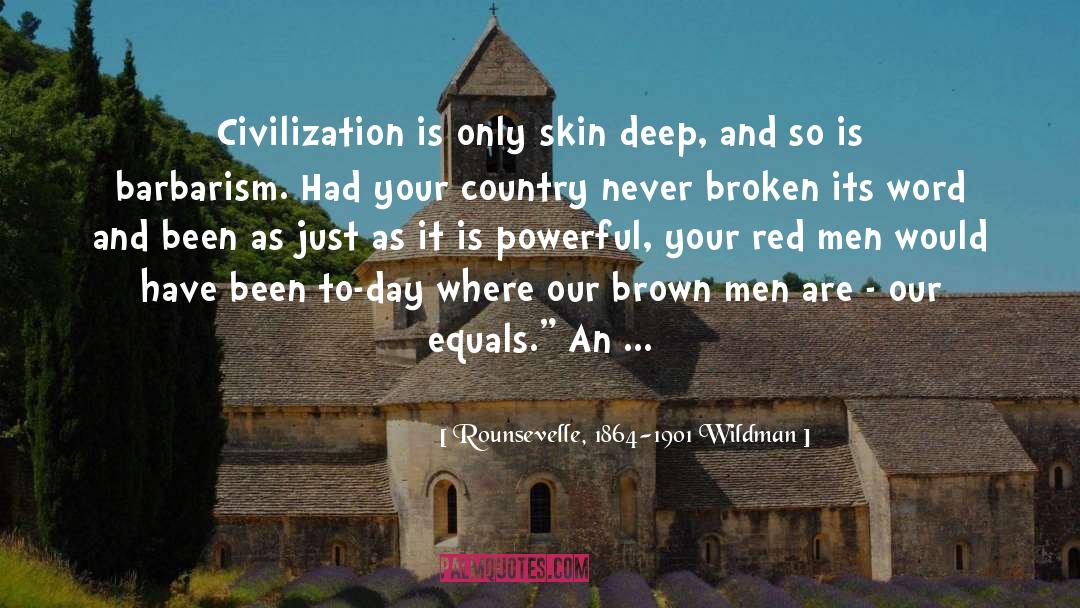 Skin Deep quotes by Rounsevelle, 1864-1901 Wildman
