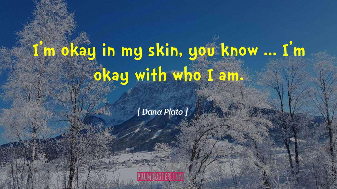 Skin Game quotes by Dana Plato