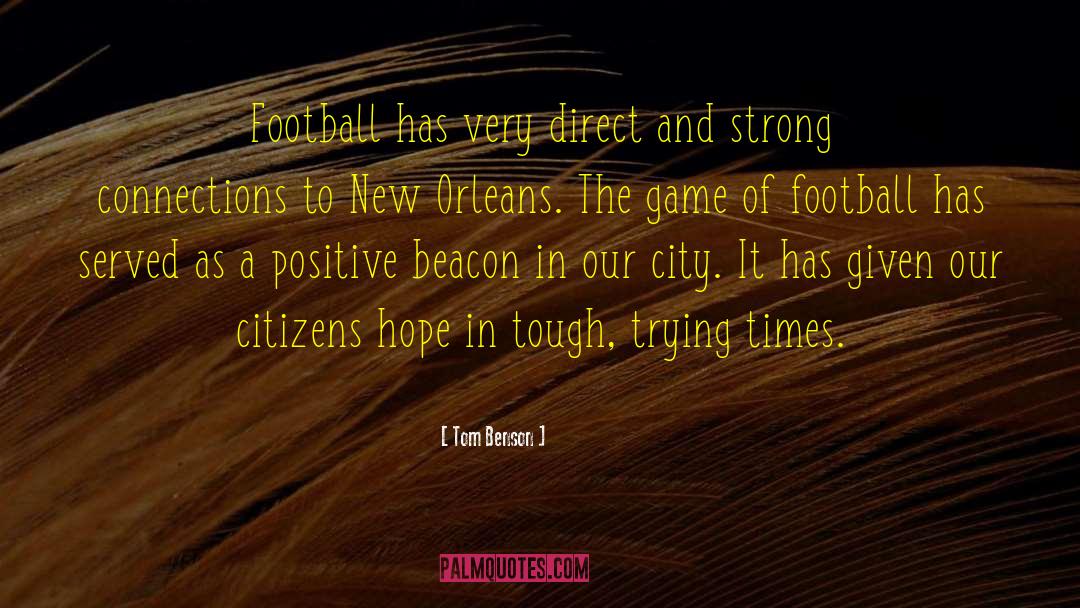 Skin In The Game quotes by Tom Benson