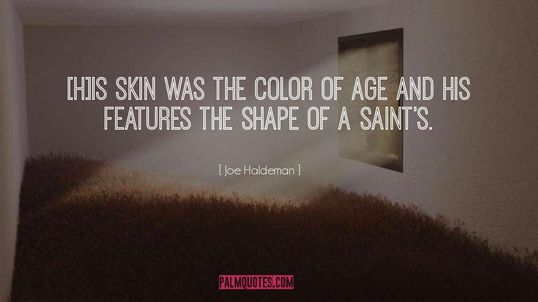 Skin quotes by Joe Haldeman