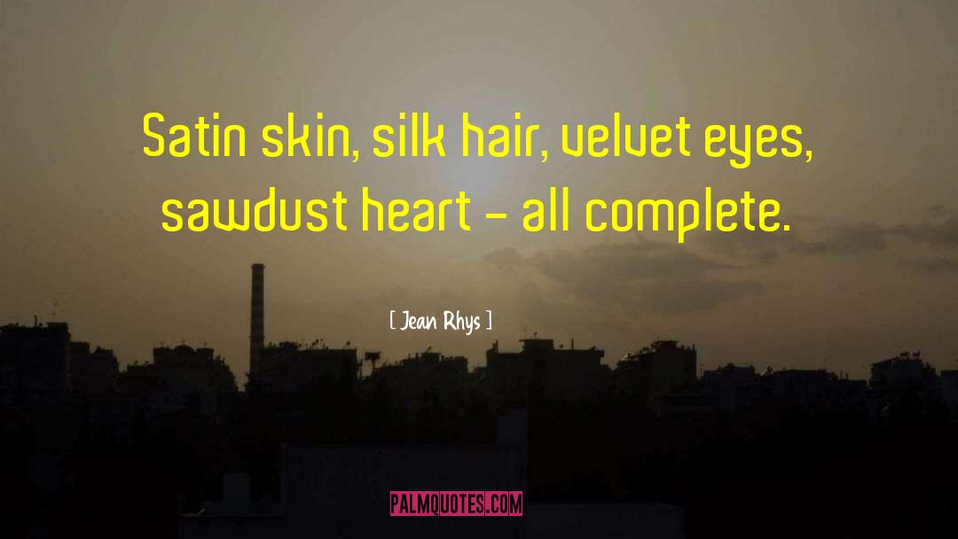 Skin Walker quotes by Jean Rhys