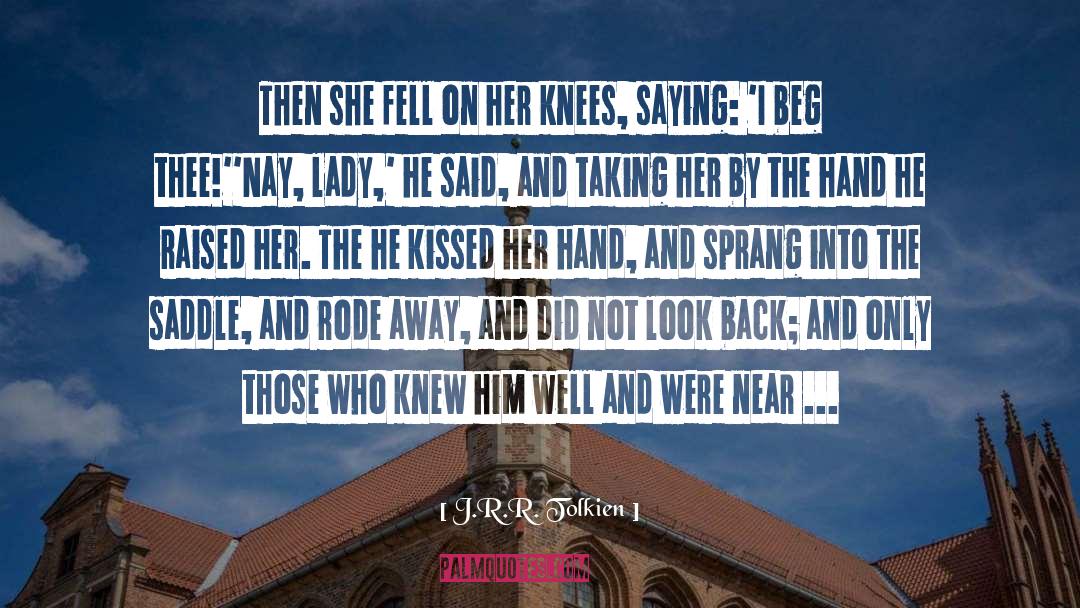 Skinned Knees quotes by J.R.R. Tolkien