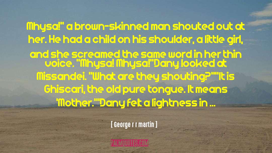 Skinned quotes by George R R Martin