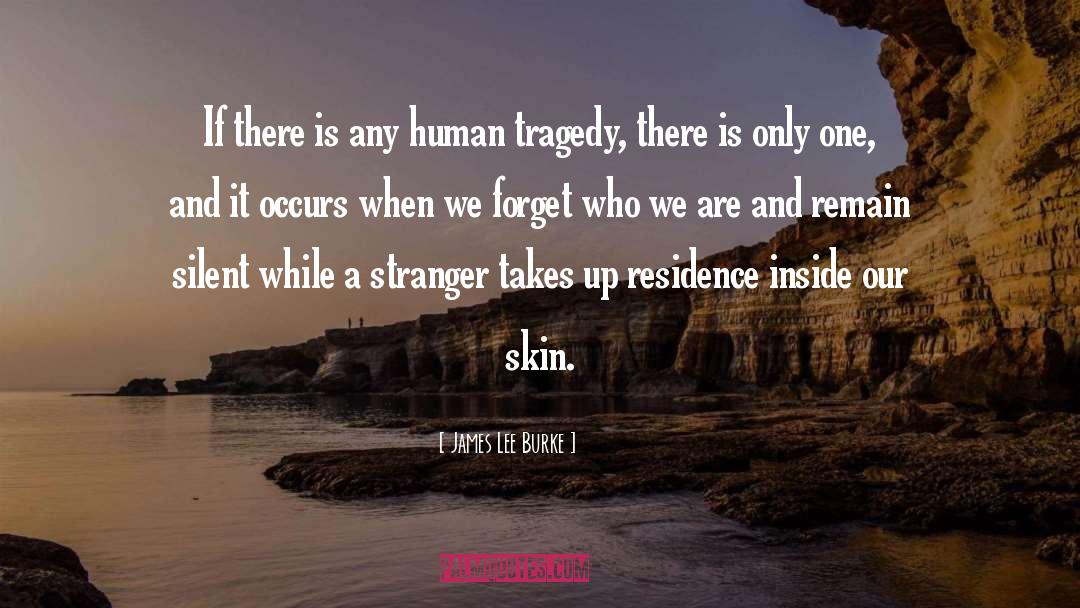 Skins quotes by James Lee Burke