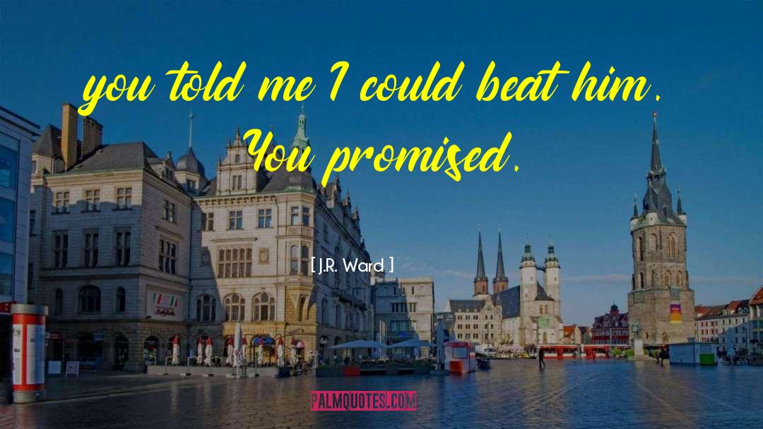 Skip Beat quotes by J.R. Ward