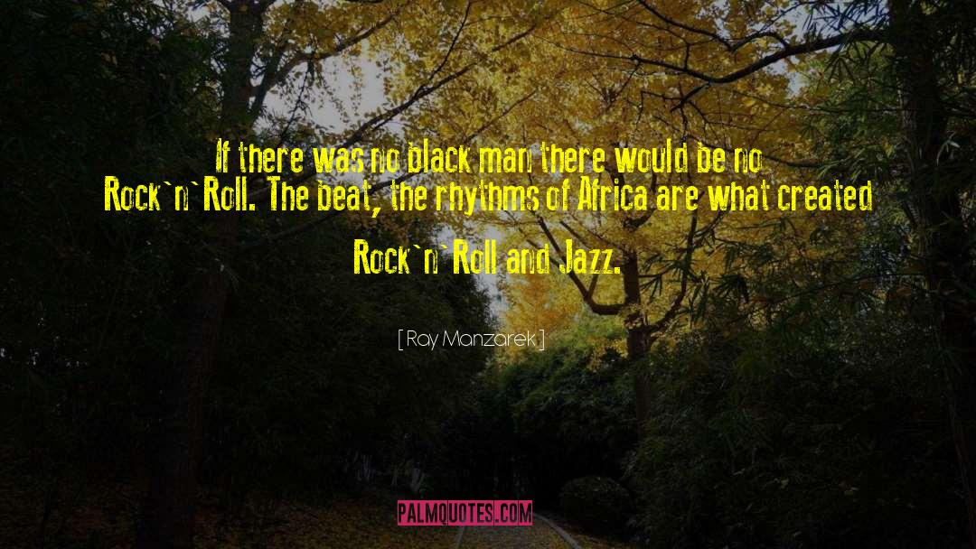 Skip Beat quotes by Ray Manzarek