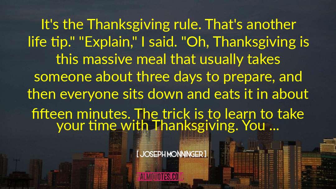 Skipping Thanksgiving quotes by Joseph Monninger