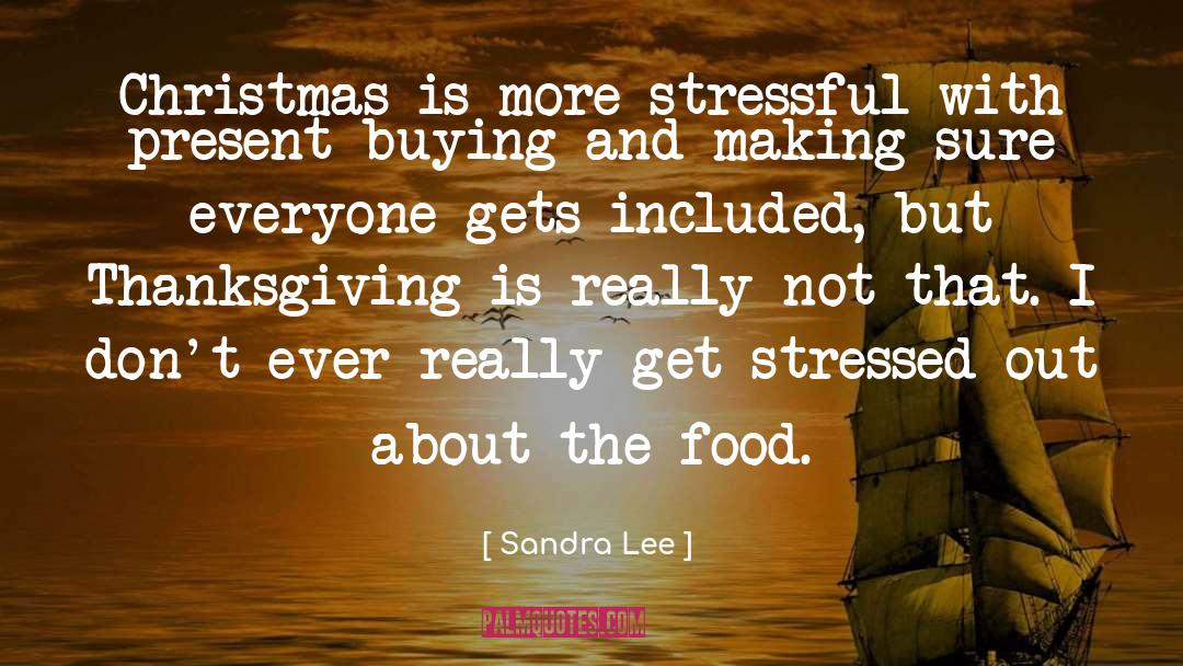 Skipping Thanksgiving quotes by Sandra Lee
