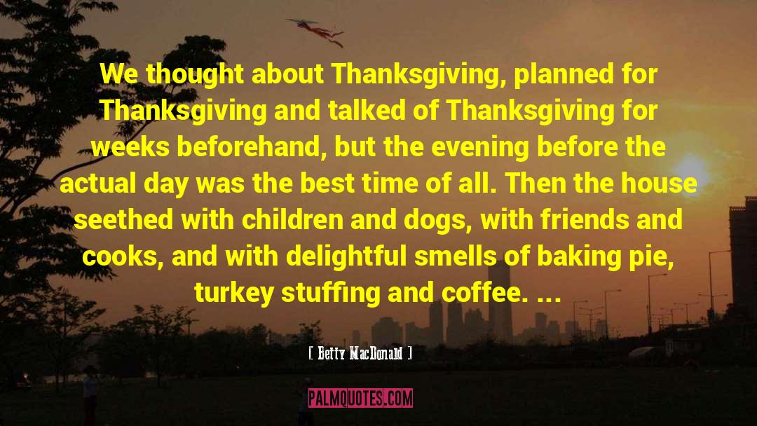Skipping Thanksgiving quotes by Betty MacDonald