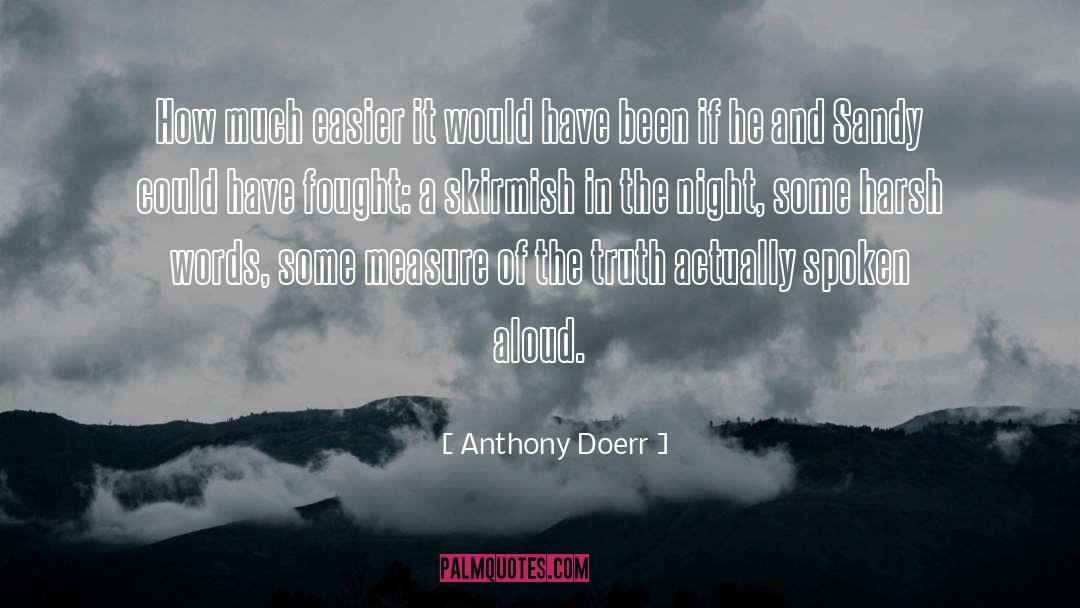 Skirmish quotes by Anthony Doerr