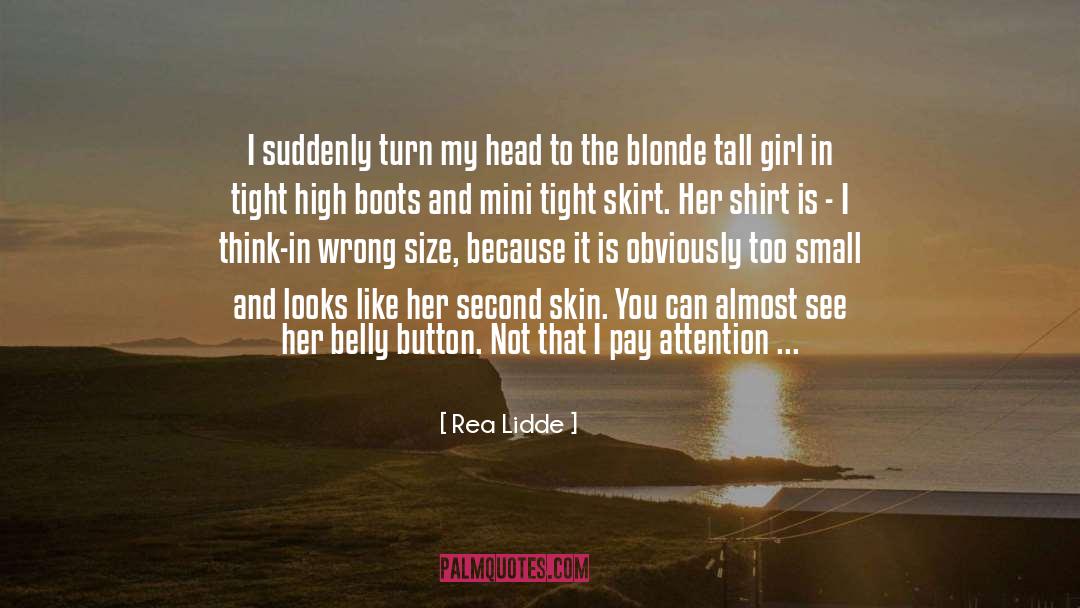 Skirt quotes by Rea Lidde