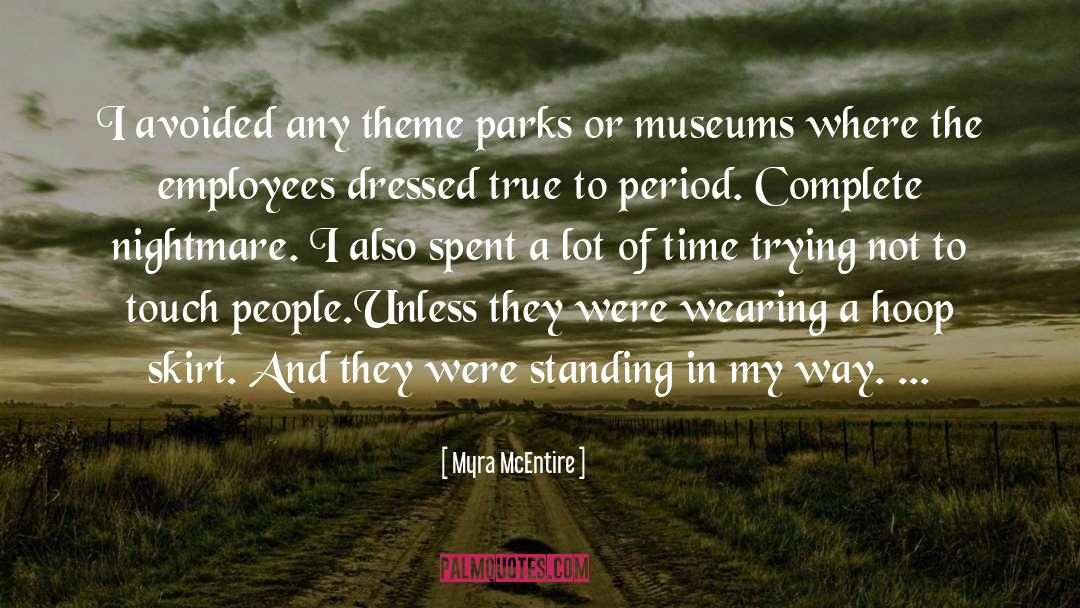 Skirt quotes by Myra McEntire