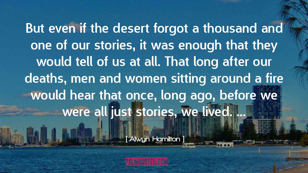 Skirts And Women quotes by Alwyn Hamilton