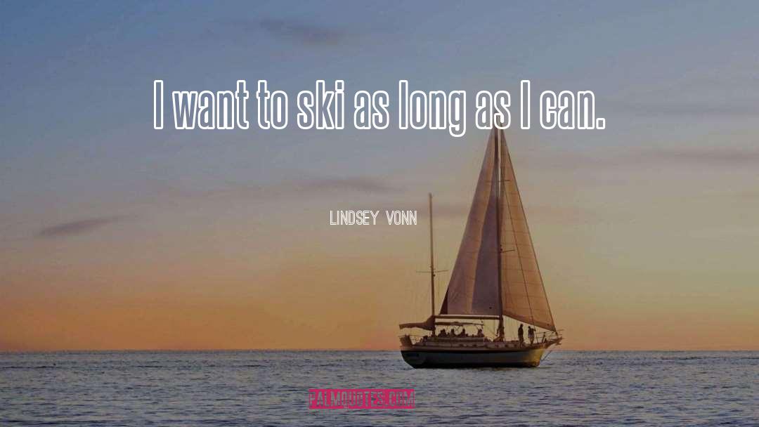 Skis quotes by Lindsey Vonn