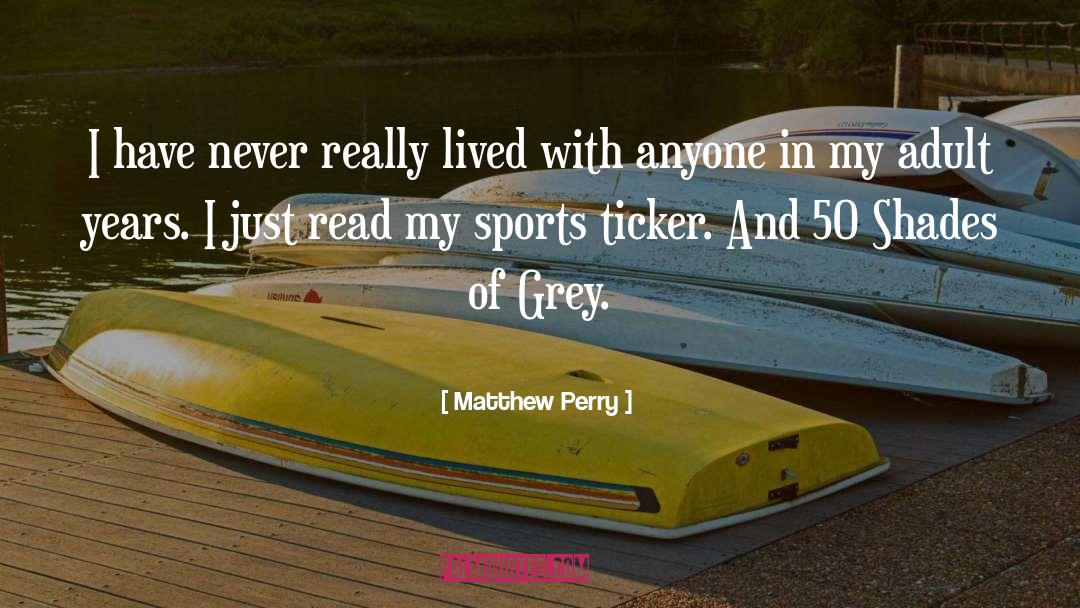 Skolfield Sports quotes by Matthew Perry
