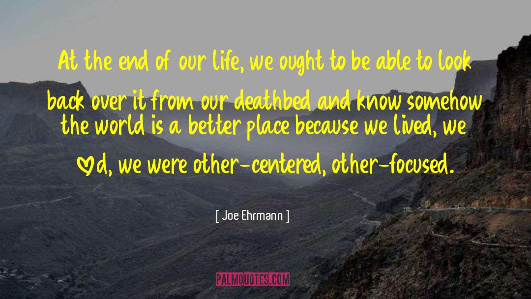 Skorzeny Deathbed quotes by Joe Ehrmann