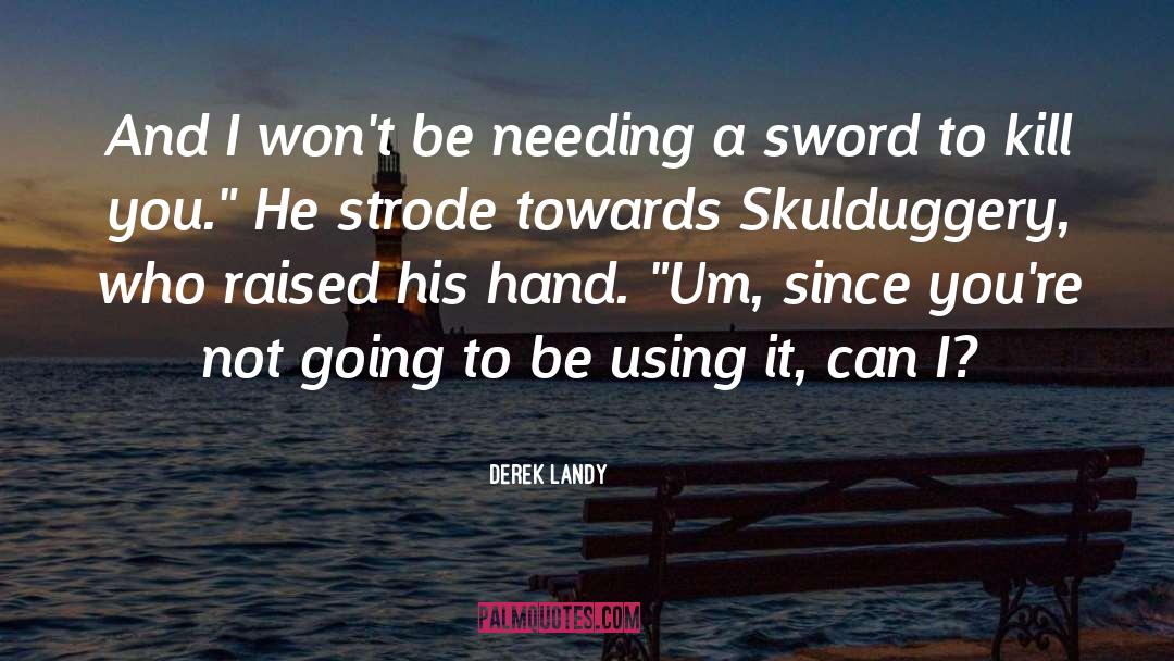 Skulduggery quotes by Derek Landy