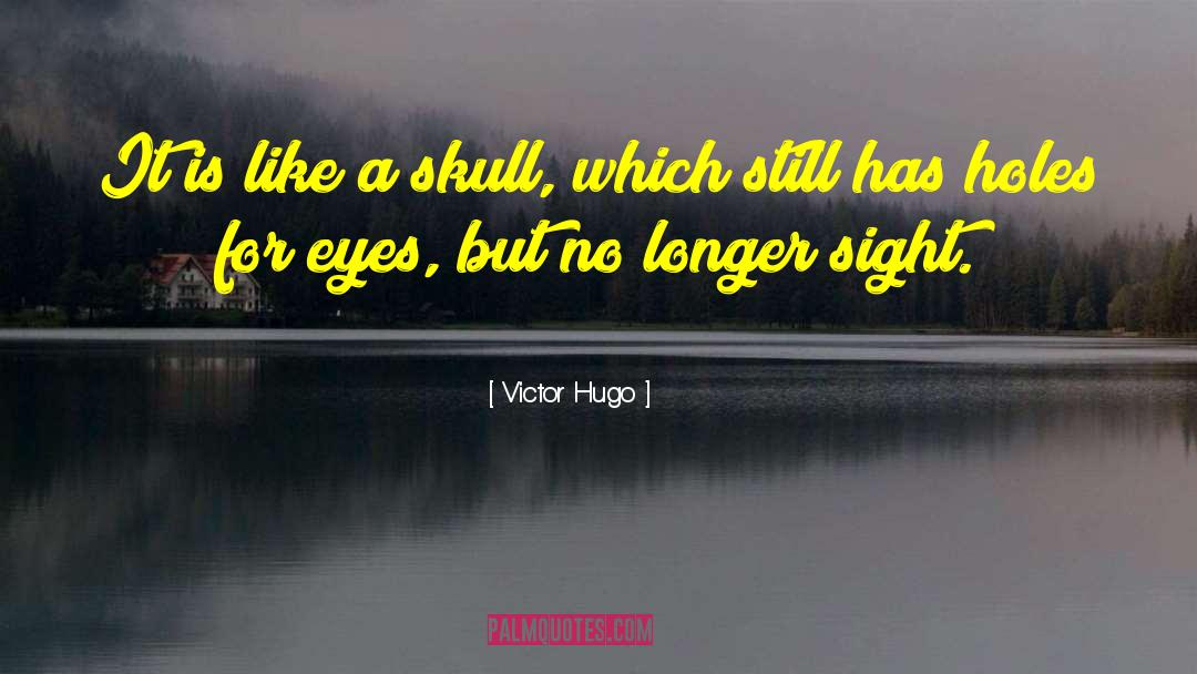 Skull Crossbones quotes by Victor Hugo