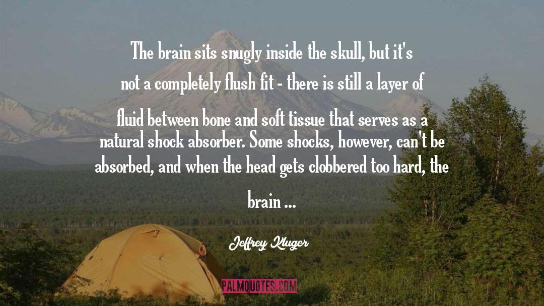 Skulls quotes by Jeffrey Kluger