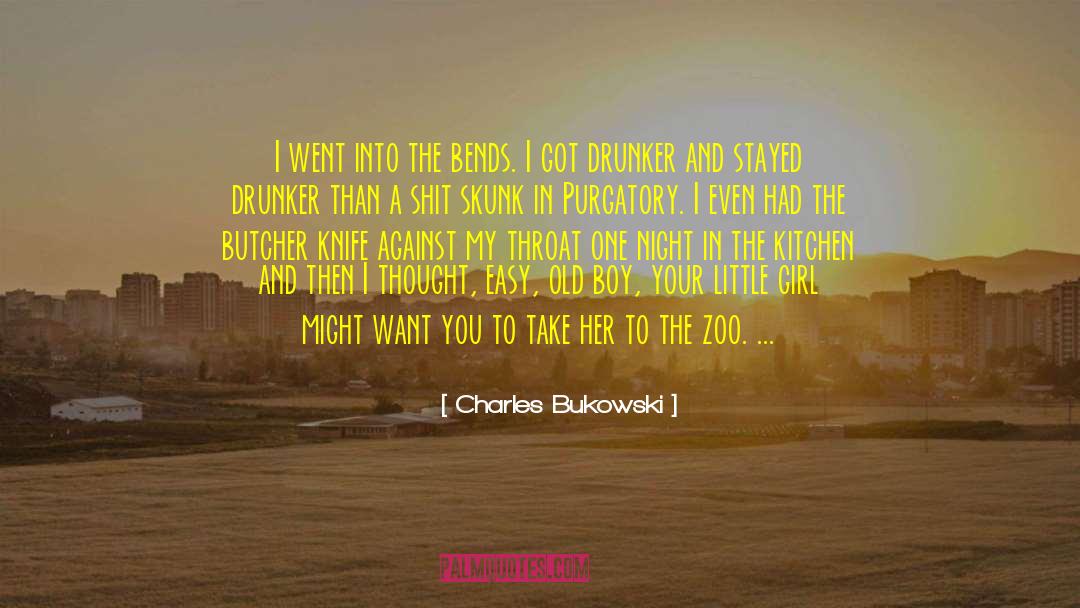 Skunk quotes by Charles Bukowski