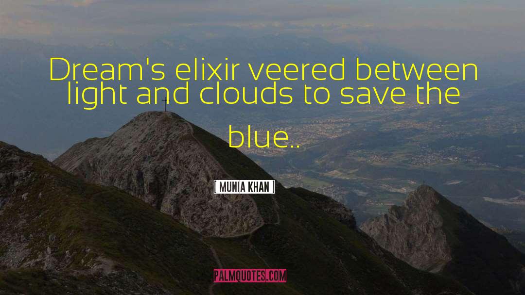 Sky And Holder quotes by Munia Khan