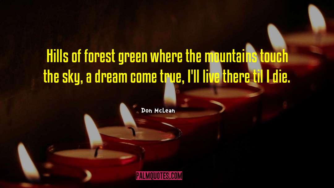 Sky Holder quotes by Don McLean