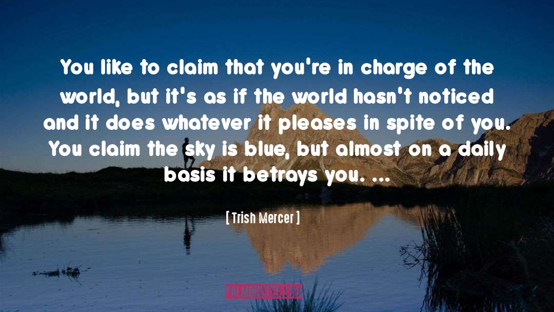 Sky Is Blue quotes by Trish Mercer