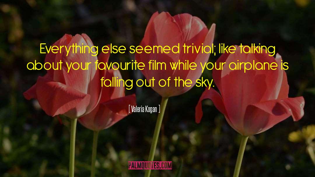 Sky Is Falling Kit Pearson quotes by Valeria Kogan